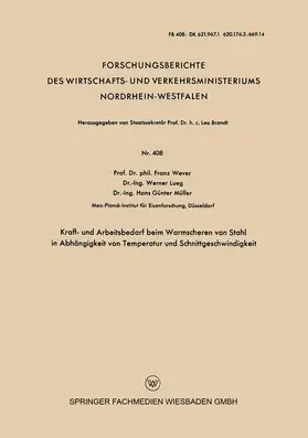 Wever |  Kraft- und Arbeitsbedarf beim Warmscheren von Stahl in Abhängigkeit von Temperatur und Schnittgeschwindigkeit | Buch |  Sack Fachmedien