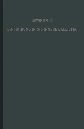Bollé |  Einführung in die innere Ballistik | Buch |  Sack Fachmedien