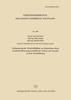 Leist |  Verbesserung der Wirtschaftlichkeit von Gasturbinen durch Zwischenverbrennung innerhalb der Turbine und Versuche zu ihrer Verwirklichung | Buch |  Sack Fachmedien