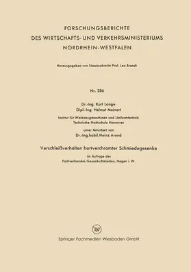 Lange |  Verschleißverhalten hartverchromter Schmiedegesenke im Auftage des Fachverbandes Gesenkeschmieden, Hagen i. W. | Buch |  Sack Fachmedien