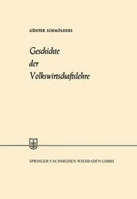 Schmölders |  Geschichte der Volkswirtschaftslehre | eBook | Sack Fachmedien