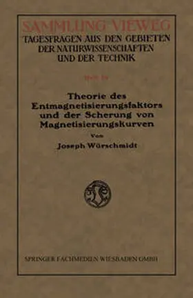 Würschmidt | Theorie des Entmagnetisierungsfaktors und der Scherung von Magnetisierungskurven | E-Book | sack.de