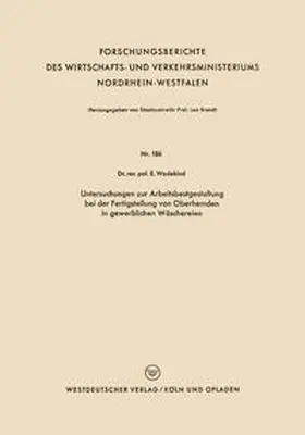 Wedekind | Untersuchungen zur Arbeitsbestgestaltung bei der Fertigstellung von Oberhemden in gewerblichen Wäschereien | E-Book | sack.de