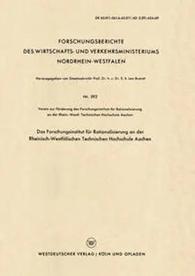 Das Forschungsinstitut für Rationalisierung an der Rheinisch-Westfälischen Technischen Hochschule Aachen | E-Book | sack.de