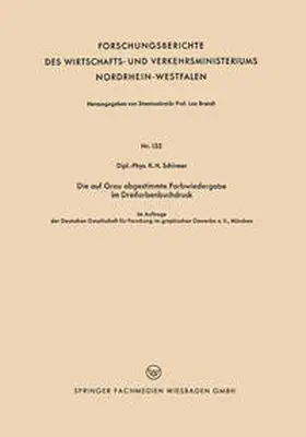 Schirmer |  Die auf Grau abgestimmte Farbwiedergabe im Dreifarbenbuchdruck | eBook | Sack Fachmedien