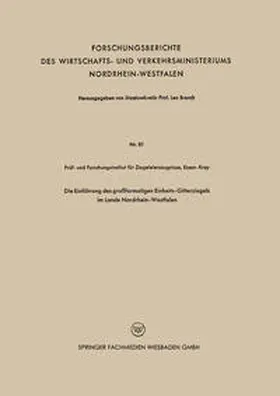 Die Einführung des großformatigen Einheits-Gitterziegels im Lande Nordrhein-Westfalen | E-Book | sack.de