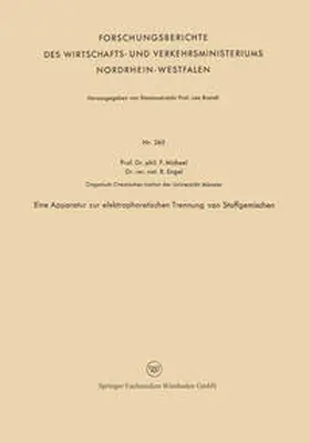 Micheel |  Eine Apparatur zur elektrophoretischen Trennung von Stoffgemischen | eBook | Sack Fachmedien