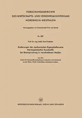 Krekeler | Änderungen der mechanischen Eigenschaftswerte thermoplastischer Kunststoffe bei Beanspruchung in verschiedenen Medien | E-Book | sack.de