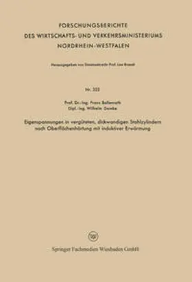 Bollenrath |  Eigenspannungen in vergüteten, dickwandigen Stahlzylindern nach Oberflächenhärtung mit induktiver Erwärmung | eBook | Sack Fachmedien