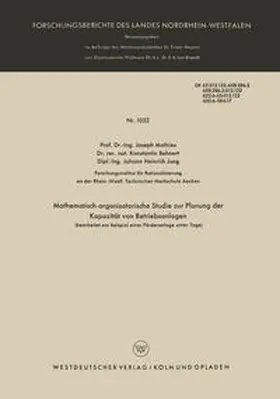 Mathieu | Mathematisch-organisatorische Studie zur Planung der Kapazität von Betriebsanlagen (bearbeitet am Beispiel einer Förderanlage unter Tage) | E-Book | sack.de