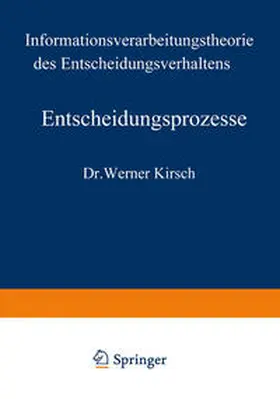 Kirsch |  Entscheidungsprozesse | eBook | Sack Fachmedien