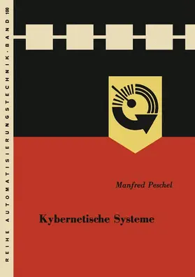 Peschel |  Kybernetische Systeme | Buch |  Sack Fachmedien
