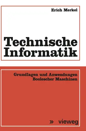 Merkel | Technische Informatik | Buch | 978-3-663-05283-8 | www2.sack.de