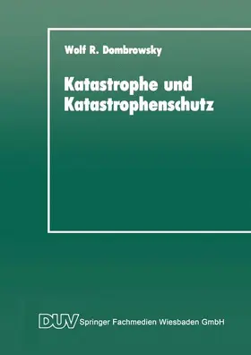 Dombrowsky |  Katastrophe und Katastrophenschutz | Buch |  Sack Fachmedien