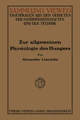 Lipschütz |  Zur Allgemeinen Physiologie des Hungers | eBook | Sack Fachmedien