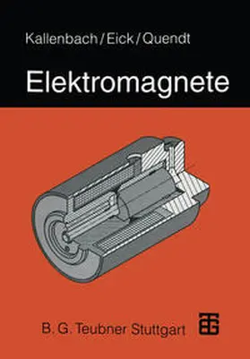 Kallenbach / Quendt / Eick |  Elektromagnete | eBook | Sack Fachmedien