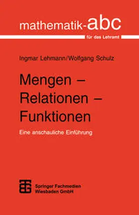 Schulz |  Mengen - Relationen - Funktionen | eBook | Sack Fachmedien