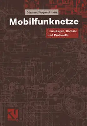 Duque-Antón / Mildenberger |  Mobilfunknetze | eBook | Sack Fachmedien