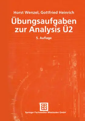 Wenzel / Heinrich |  Übungsaufgaben zur Analysis Ü 2 | eBook | Sack Fachmedien