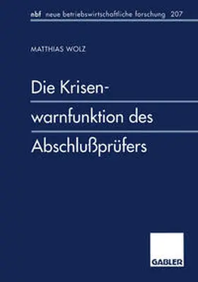 Wolz |  Die Krisenwarnfunktion des Abschlußprüfers | eBook | Sack Fachmedien