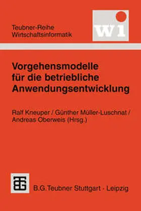 Kneuper / Müller-Luschnat / Oberweis |  Vorgehensmodelle für die betriebliche Anwendungsentwicklung | eBook | Sack Fachmedien