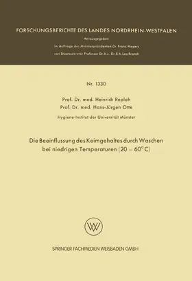 Reploh |  Die Beeinflussung des Keimgehaltes durch Waschen bei niedrigen Temperaturen (20¿60°C) | Buch |  Sack Fachmedien