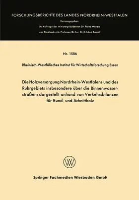 Loparo |  Die Holzversorgung Nordrhein-Westfalens und des Ruhrgebiets insbesondere über die Binnenwasserstraßen; dargestellt anhand von Verkehrsbilanzen für Rund- und Schnittholz | Buch |  Sack Fachmedien