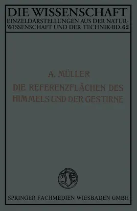 Müller |  Die Referenzflächen des Himmels und der Gestirne | Buch |  Sack Fachmedien