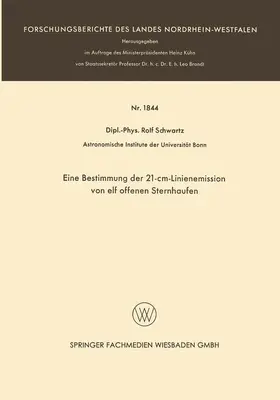 Schwartz |  Eine Bestimmung der 21-cm-Linienemission von elf offenen Sternhaufen | Buch |  Sack Fachmedien