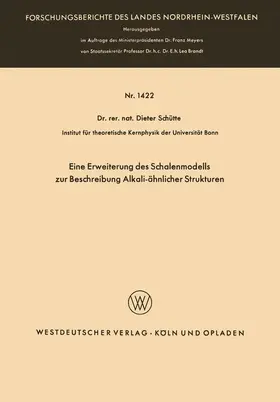 Schütte |  Eine Erweiterung des Schalenmodells zur Beschreibung Alkali-ähnlicher Strukturen | Buch |  Sack Fachmedien