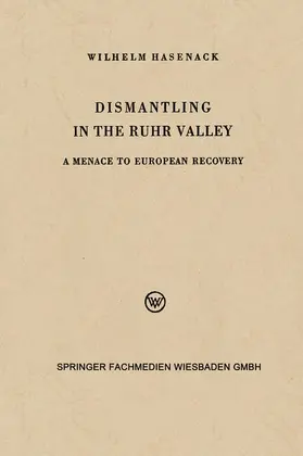 Hasenack |  Dismantling in the Ruhr Valley | Buch |  Sack Fachmedien