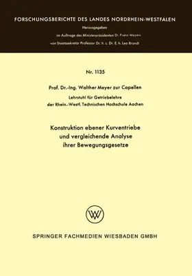 Meyer zur Capellen |  Konstruktion ebener Kurventriebe und vergleichende Analyse ihrer Bewegungsgesetze | Buch |  Sack Fachmedien