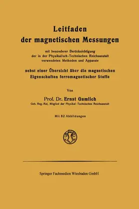 Gumlich |  Leitfaden der magnetischen Messungen | Buch |  Sack Fachmedien