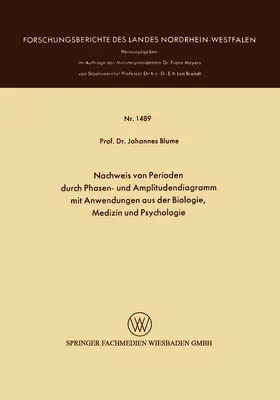 Blume |  Nachweis von Perioden durch Phasen- und Amplitudendiagramm mit Anwendungen aus der Biologie, Medizin und Psychologie | Buch |  Sack Fachmedien