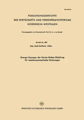 Müller |  Strenge Lösungen der Navier-Stokes-Gleichung für rotationssymmetrische Strömungen | Buch |  Sack Fachmedien