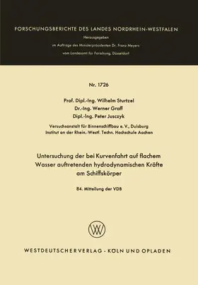 Sturtzel |  Untersuchung der bei Kurvenfahrt auf flachem Wasser auftretenden hydrodynamischen Kräfte am Schiffskörper | Buch |  Sack Fachmedien