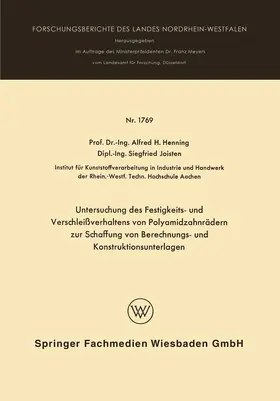Henning |  Untersuchung des Festigkeits- und Verschleißverhaltens von Polyamidzabnrädern zur Schaffung von Berechnungs- und Konstruktionsunterlagen | Buch |  Sack Fachmedien