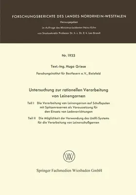 Griese |  Untersuchung zur rationellen Verarbeitung von Leinengarnen | Buch |  Sack Fachmedien