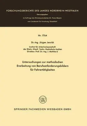 Jenrich |  Untersuchungen zur methodischen Erarbeitung von Berufsanforderungsbildern für Fahrertätigkeiten | Buch |  Sack Fachmedien