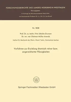 Schultz-Grunow |  Verfahren zur Erzielung chemisch reiner bzw. angereicherter Flüssigkeiten | Buch |  Sack Fachmedien