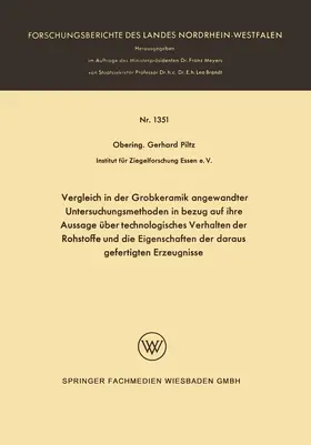Piltz |  Vergleich in der Grobkeramik angewandter Untersuchungsmethoden in bezug auf ihre Aussage über technologisches Verhalten der Rohstoffe und die Eigenschaften der daraus gefertigten Erzeugnisse | Buch |  Sack Fachmedien