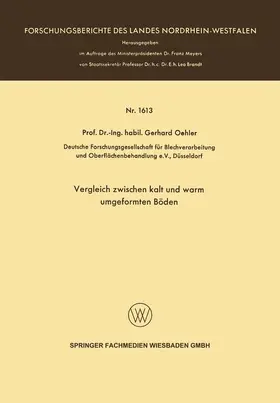 Oehler |  Vergleich zwischen kalt und warm umgeformten Böden | Buch |  Sack Fachmedien