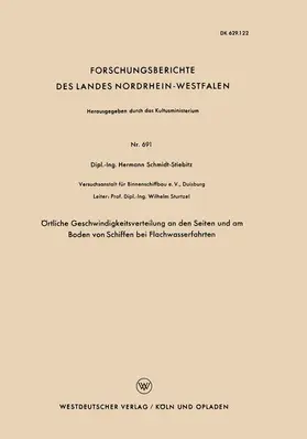 Schmidt-Stiebitz |  Örtliche Geschwindigkeitsverteilung an den Seiten und am Boden von Schiffen bei Flachwasserfahrten | Buch |  Sack Fachmedien