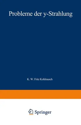 Kohlrausch |  Probleme der ¿-Strahlung | Buch |  Sack Fachmedien