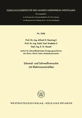 Henning |  Schneid- und Schweißversuche mit Elektronenstrahlen | Buch |  Sack Fachmedien