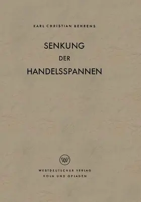 Behrens |  Senkung der Handelsspannen | Buch |  Sack Fachmedien