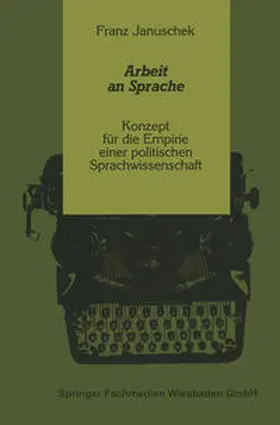 Januschek |  Arbeit an Sprache | eBook | Sack Fachmedien