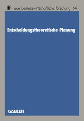 Saliger | Entscheidungstheoretische Planung | E-Book | www2.sack.de