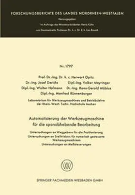 Opitz / Derichs / Meyringer |  Automatisierung der Werkzeugmaschine für die spanabhebende Bearbeitung | eBook | Sack Fachmedien
