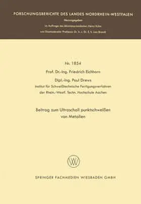 Eichhorn | Beitrag zum Ultraschallpunktschweißen von Metallen | E-Book | sack.de